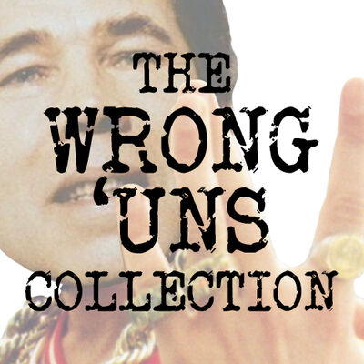 Wrong 'Uns Collection Thumbnail