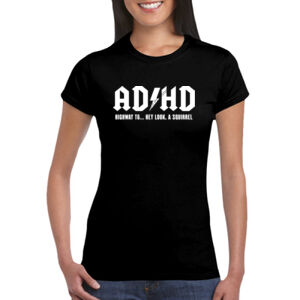 ADHD - Highway to... - GD72 Softstyle® Ladies' T-Shirt Thumbnail