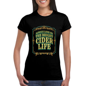 Bright Cider Life 2 - GD72 Softstyle® Ladies' T-Shirt Thumbnail