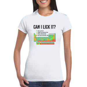 Can I Lick It? - GD72 Softstyle® Ladies' T-Shirt Thumbnail