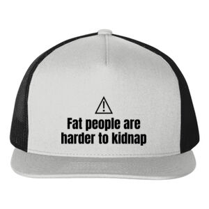 Fat People Are Harder To Kidnap - B645 Vintage Snapback Trucker Thumbnail