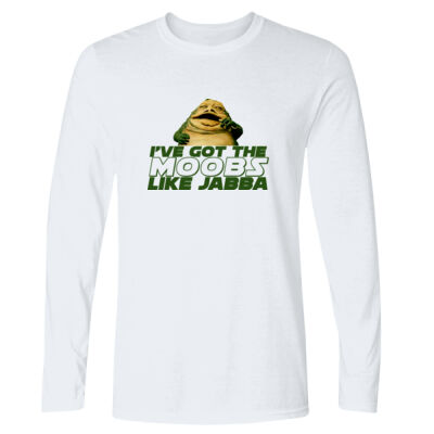 Moobs Like Jabba - GD11 Softstyle® Adult Long Sleeve T-Shirt Thumbnail