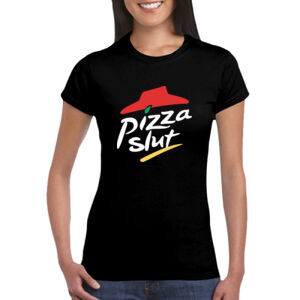 Pizza Slut - GD72 Softstyle® Ladies' T-Shirt Thumbnail