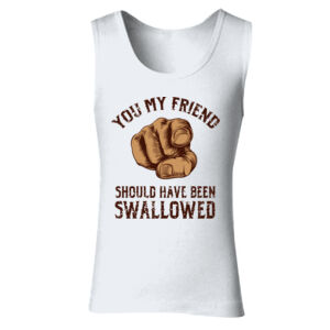 Should Have Been Swallowed - GD77 Softstyle® Ladies' Tank Top Thumbnail