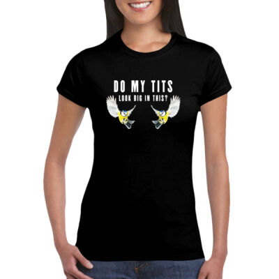 Tits - GD72 Softstyle® Ladies' T-Shirt Thumbnail