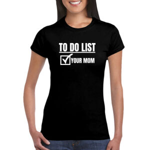 To Do List - GD72 Softstyle® Ladies' T-Shirt Thumbnail