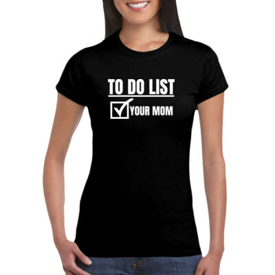 To Do List - GD72 Softstyle® Ladies' T-Shirt Thumbnail