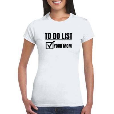 To Do List - GD72 Softstyle® Ladies' T-Shirt Thumbnail