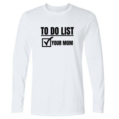 To Do List - GD11 Softstyle® Adult Long Sleeve T-Shirt Thumbnail