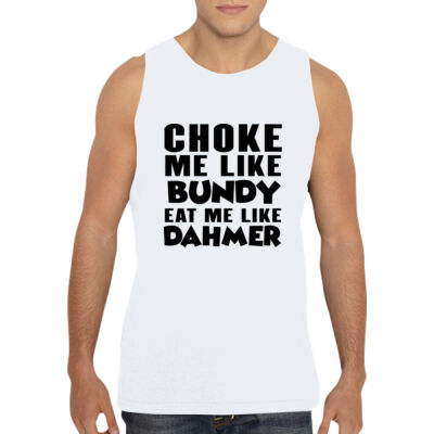 Choke Me Like Bundy - GD12 Softstyle® Adult Tank Top Thumbnail