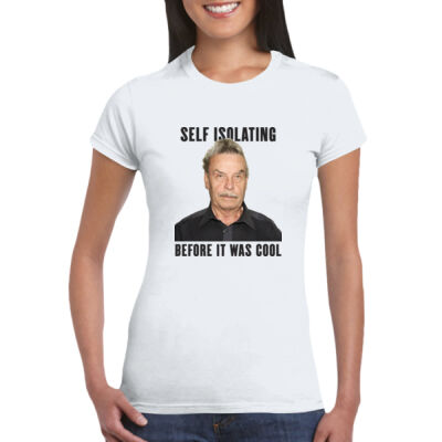 Self Isolating - GD72 Softstyle® Ladies' T-Shirt Thumbnail