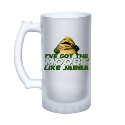 Moobs Like Jabba - 16oz Frosted Glass Beer Stein Thumbnail